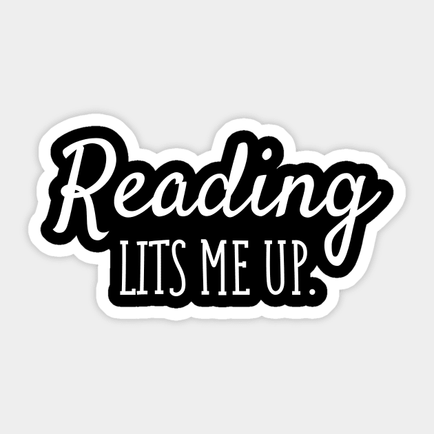 Reading Lits Me Up, Reader Sticker by blacklines